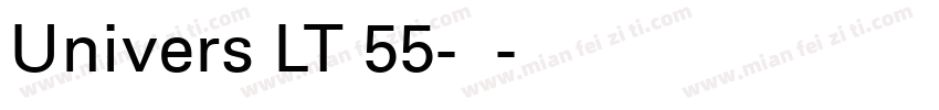 Univers LT 55-常规字体转换